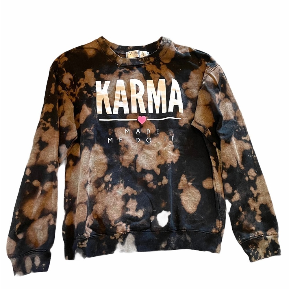 KARMA Made Me Do It TieDye Sweatshirt